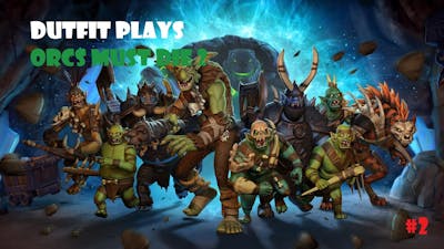 Orcs Must Die! 2 - 2 - Fire and Water DLC Part 2