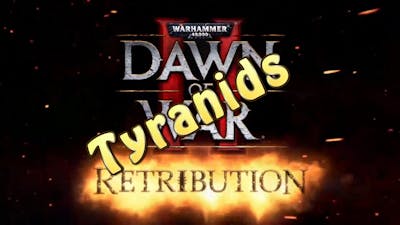 Dawn of War 2: Retribution The Tyranid Campaign Mission 3