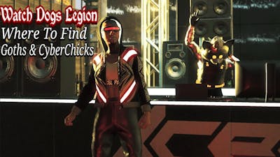 Watch Dogs Legion:Where to find the &#39;Cyber Punks&#39;