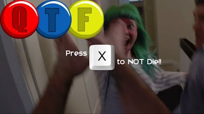 Press X To Not Die - QTE Fails