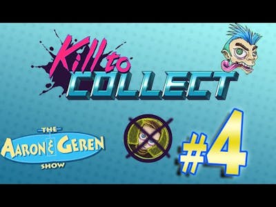 Let&#39;s Play Kill to Collect -4- COME ON!