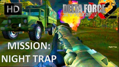 Delta Force Xtreme 2 Walkthrough - Mission 1: Night Trap HD