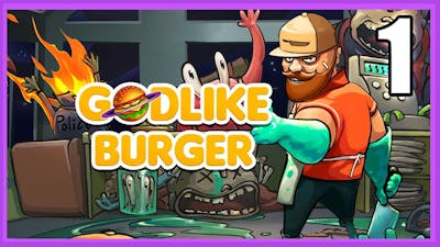 Stress Out, Consume Customers | Ep. 1 Godlike Burger