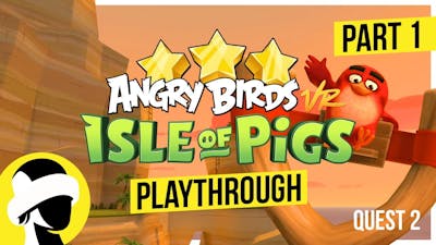 Angry Birds VR Isle Of Pigs - Sandy Beach 13 Levels | Quest 2 Playthrough