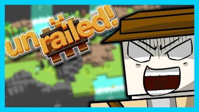 UNRAILED! - THIS GAME IS SO FRUSTRATING