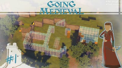 Getting Started | Going Medieval | Speed Play Ep 1