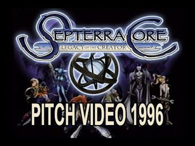 Septerra Core Pitch Video 1996