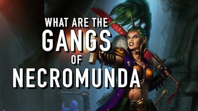 40 Facts and Lore on the Gangs of Necromunda Warhammer 40K