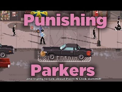 Punishing the Crappy Parkers in Beat Cop