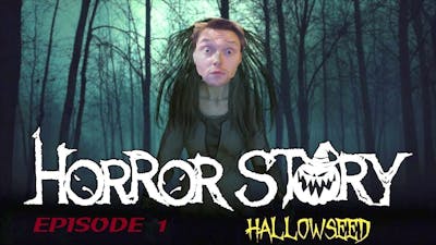 Horror Story: Hallowseed, Episode 1, I&#39;m Bad At Games