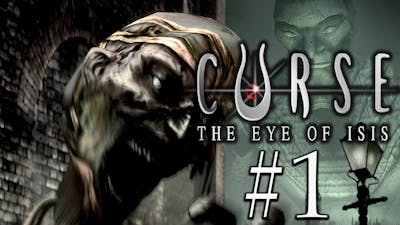 The Horror Begins! | Curse: The Eye of Isis pt 1