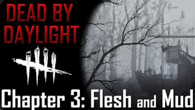 Dead By Daylight Of Flesh And Mud Chapter Pc Steam 可下载的内容 Fanatical