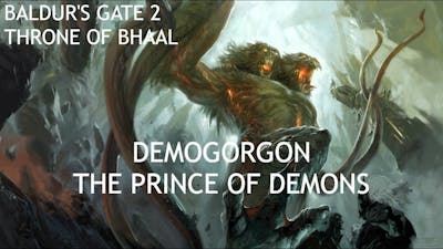 Baldurs Gate 2 - Evil Party x Demogorgon