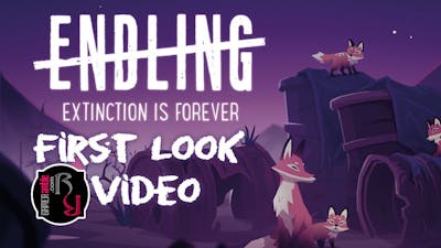 GAMERamble - Endling - Extinction is Forever First Look Video