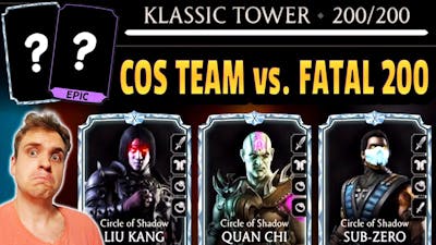 MK Mobile. Circle of Shadow Team vs. FATAL Klassic Tower Battle 200. Was It a MISTAKE???