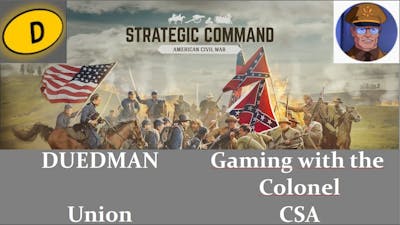 #1 Union MP vs Gaming with the Colonel   Strategic Command American Civil War