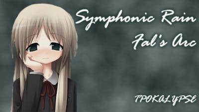Symphonic Rain w/ Tpok [Part 29]