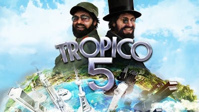 TROPICO 5 [LETS PLAY] WE GOING NUCLEAR