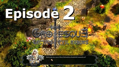 Grotesque Tactics Evil Heroes Gameplay Episode 2