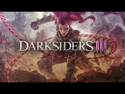 Darksiders III Game Play 7  1/2
