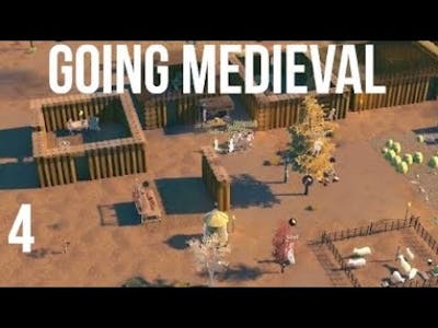 GOING MEDIEVAL / Ep…4 “This Game Is Hard”