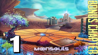 Lets Play - Moonsouls 2 -- The Lost Sanctum - Bonus Part 1