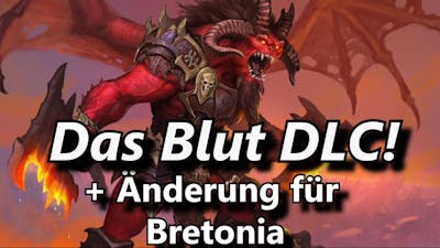 Reaktion Blood for the Blood God Blut DLC + Infos für Bretonia