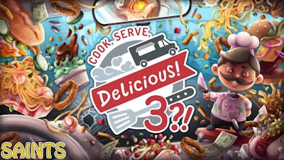 Cook, Serve Delicious! 3?! | Achievement [SAINTS]