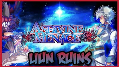 Asdivine Menace | Liun Ruins (Expert)
