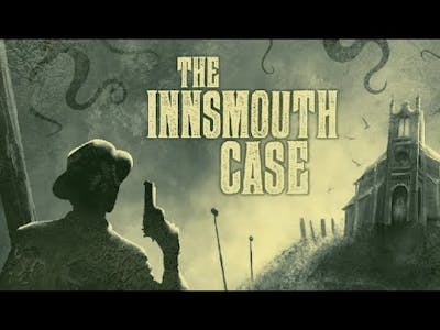 The Innsmouth Case Gameplay