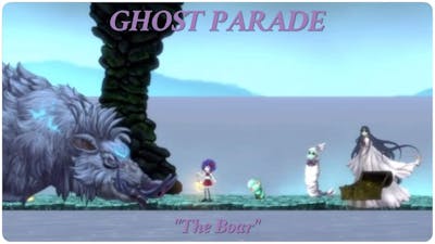 GHOST PARADE &quot;The Boar&quot;
