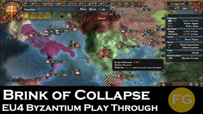 EU4 Byzantium: Ep. 3 Brink of Collaspe