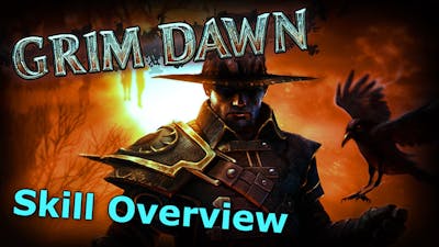 Grim Dawn - Skill Overview - Phantasmal Blades