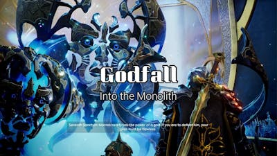 Godfall - Into the Monolith