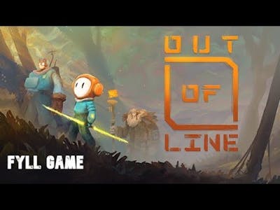 OUT OF LINE FULL GAME 1/2 GAMEPLAY
