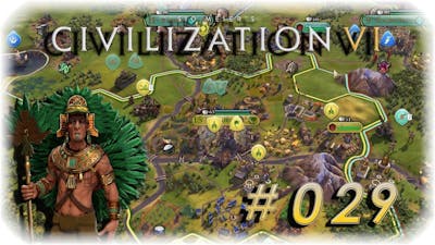 Kairo gehöhrt mir... - #029 ✰ Civilisation VI Digital Deluxe ✰ Lets Play Civilisation 6