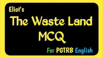 The Waste Land MCQ | PGTRB English Videos |