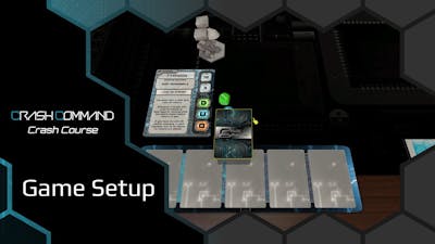 Crash Command Crash Course - Game Setup