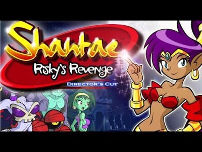 Shantae: Riskys Cut