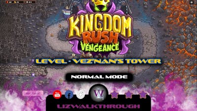 Kingdom Rush: Vengeance - Vez’Nan’s Tower - Normal Mode