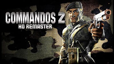 Commandos 2 - HD Remaster ★ GamePlay ★ Ultra Settings