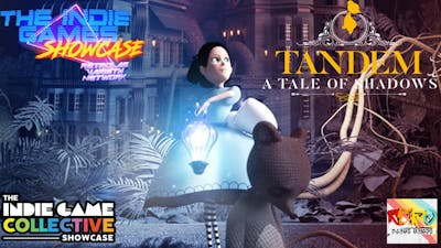 THE INDIE GAMES COLLECTIVE SHOWCASE | TANDEM: A TALE OF SHADOWS
