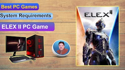 ELEX II PC Game ki System Requirements || ELEX II PC Game
