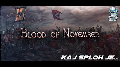 Kaj sploh je... Blood of November