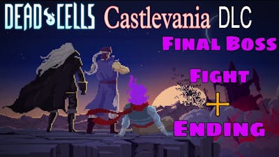 Dead Cells Return to Castlevania - Dracula Boss Fight and Ending Gameplay