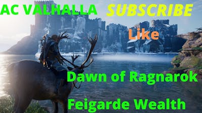 Feigardr Wealth AC Valhalla Dawn of Ragnarok gameplay