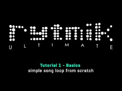 Rytmik Ultimate: Tutorial 1 - Basics (simple song loop from scratch)