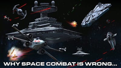 Why Space Combat is Wrong...