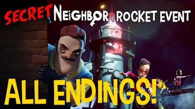 ALL ROCKET ENDINGS || Secret Neighbor Multiplayer