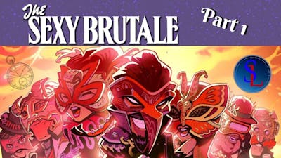 Lets Play The Sexy Brutale Part 1